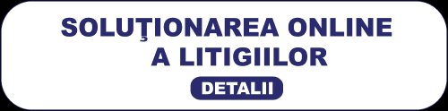 Soluționarea Online a Litigiilor